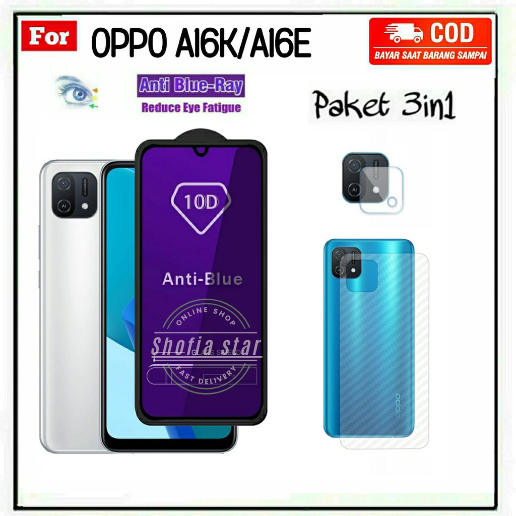 3IN1 TEMPERED GLASS CERAMIC BLUE LIGHT OPPO A16K A16E A76 A96 ANTI RADIASI KACA FULL COVER