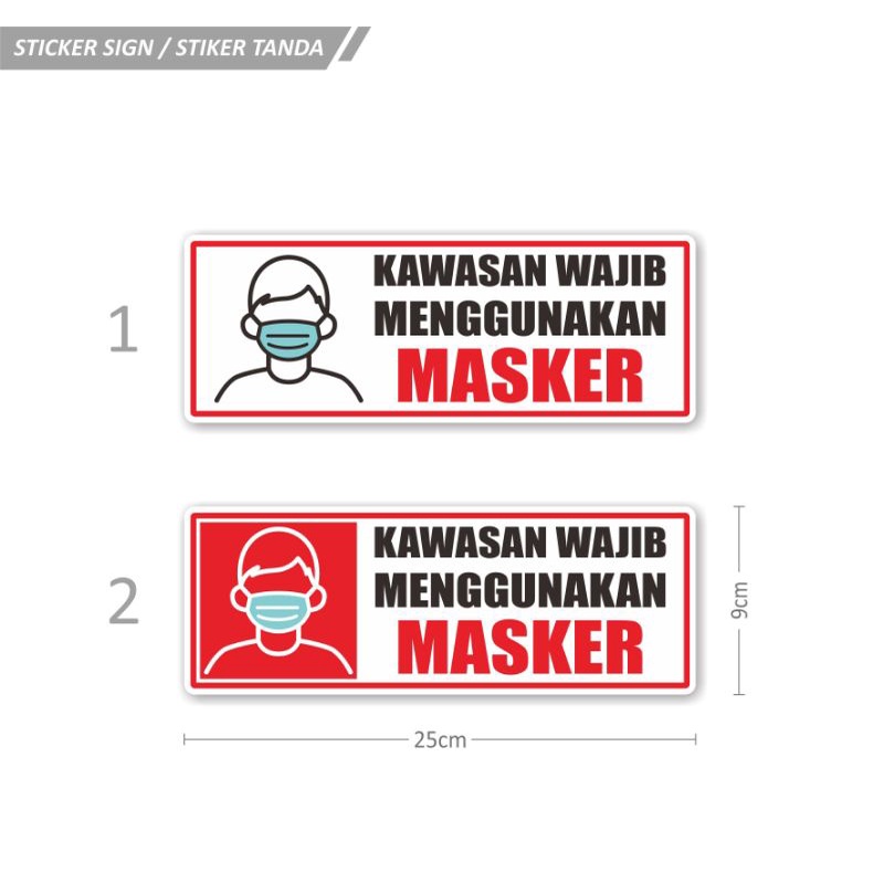 

STICKER TANDA SIGN PERINGATAN INFORMASI PETUNJUK WAJIB PAKAI MASKER