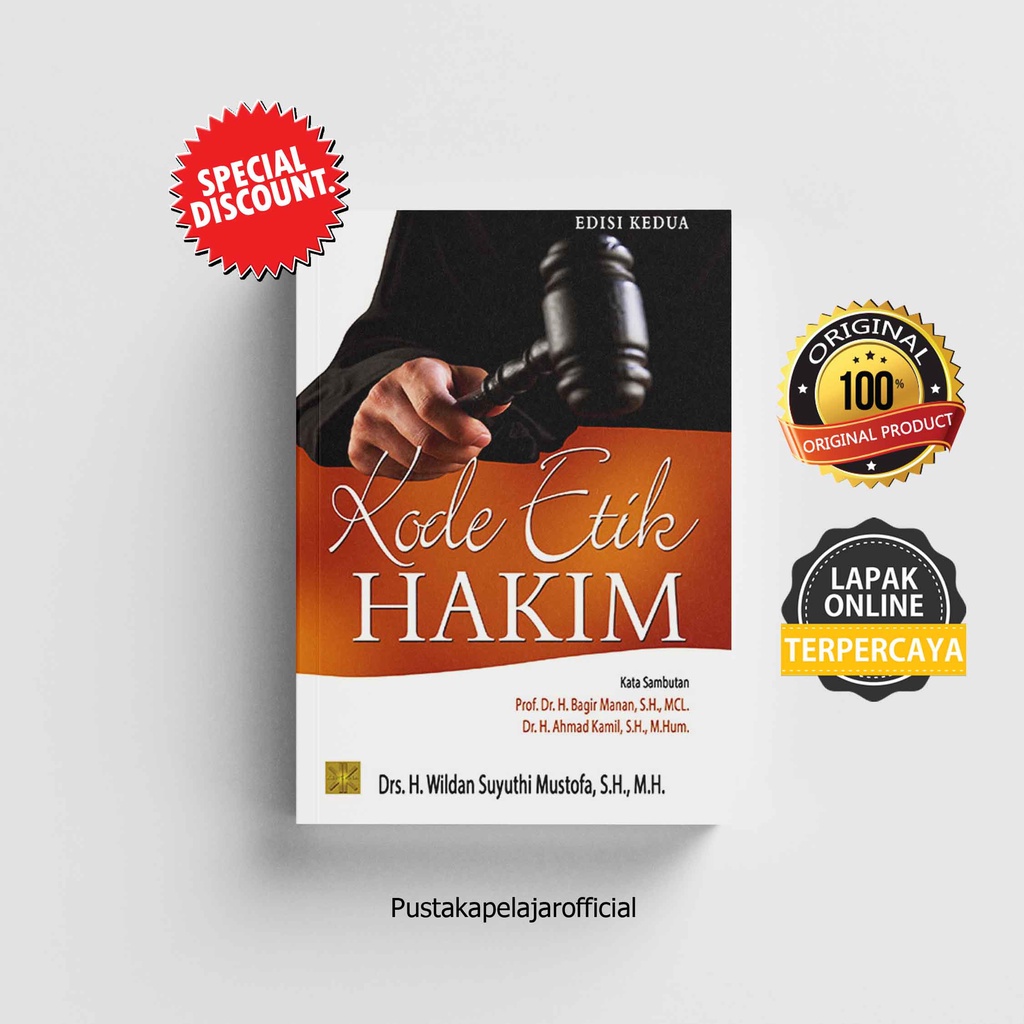 BUKU ORIGINAL KODE ETIK HAKIM - Wildan Suyuthi Mustofa - KENCANA