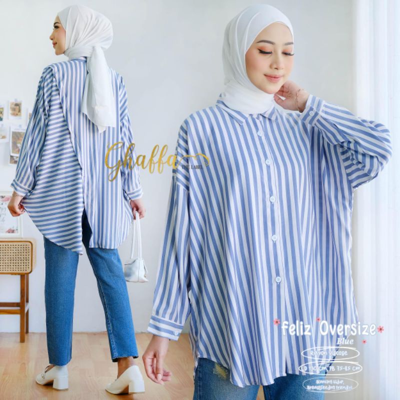 FELIZ OVERSIZE BY GHAFFA THE LABEL (BLOUSE MOTIF SALUR) Oversize salur rekomended