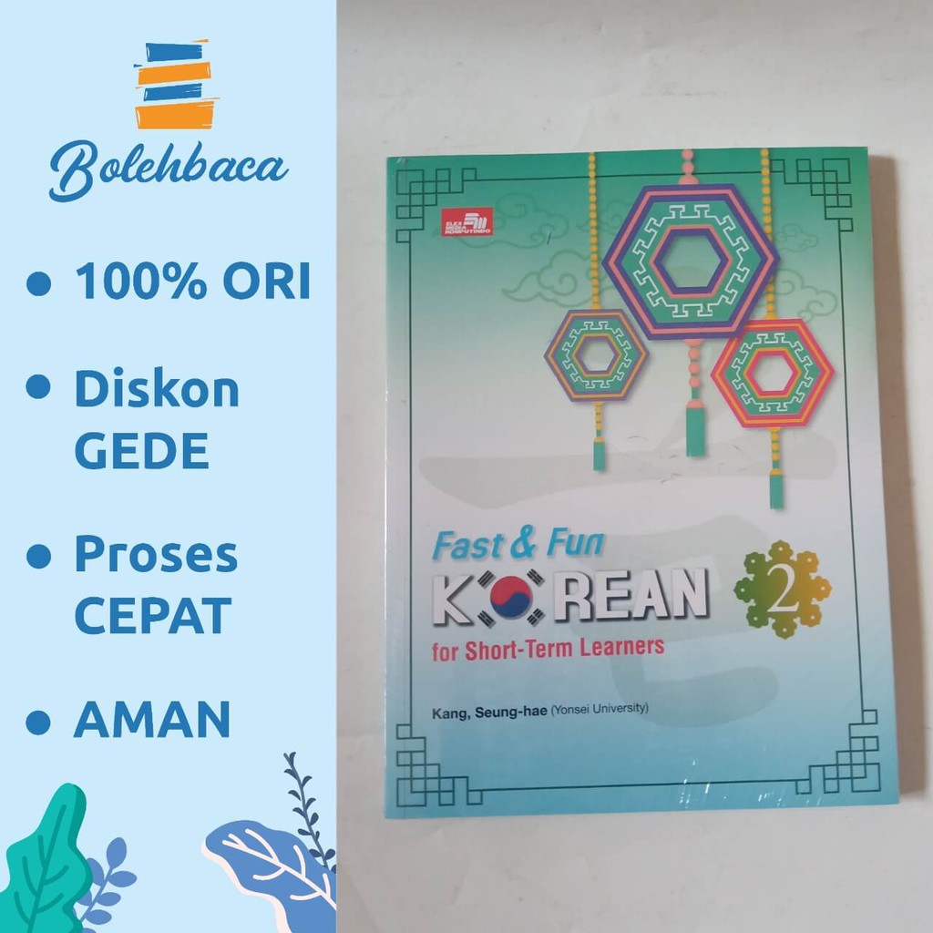 Fast and Fun Korean for Short-Term Learners (Bonus CD) oleh Seung Hae Kang - Elex media