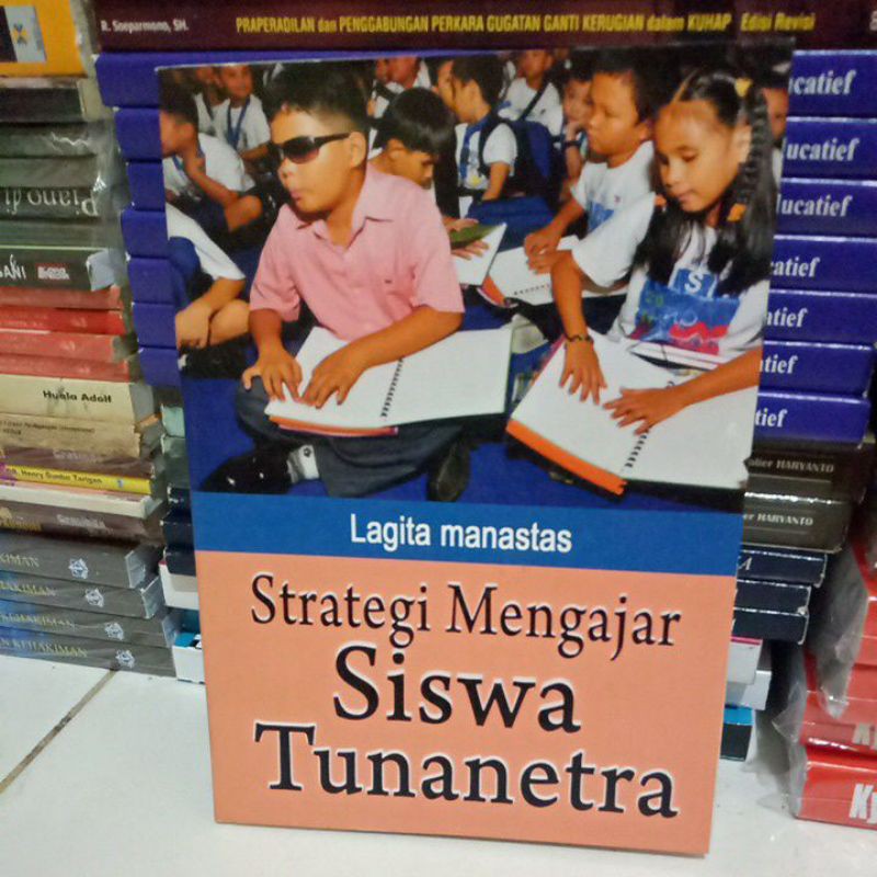 

Strategi Mengajar SISWA Tunanetra