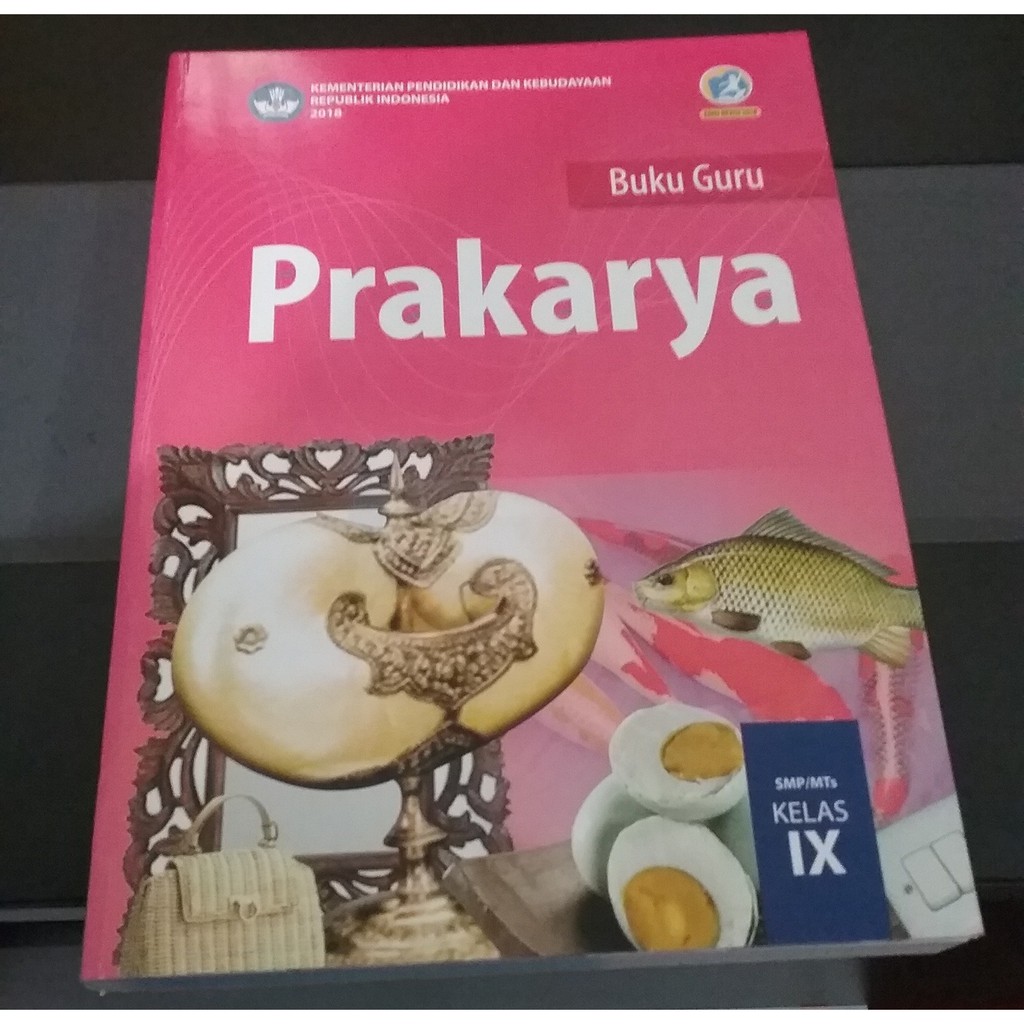 Jual Buku Guru - Prakarya - Kelas 9 SMP Revisi 2018 Terbaru | Shopee ...