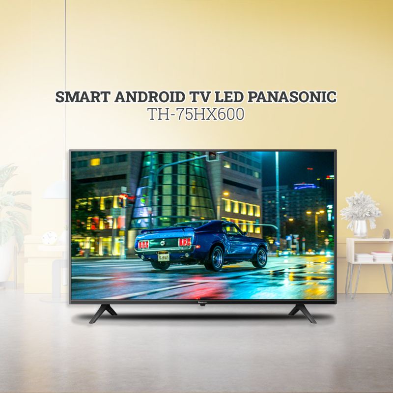 PANASONIC tv Led android 75inc 75hx600