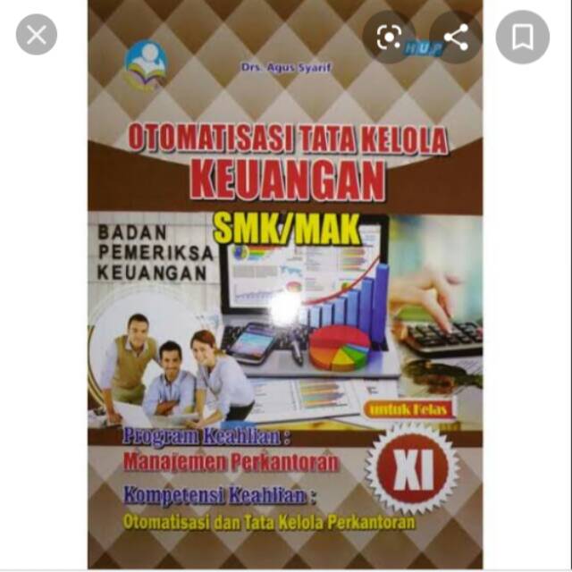 

BUKU OTOMATISASI TATA KELOLA KEUANGAN UNTUK SMK KELAS XI