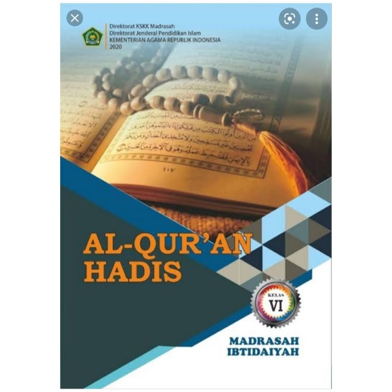 

BUKU AL QUR'AN HADIS KELAS 6 MI 2020