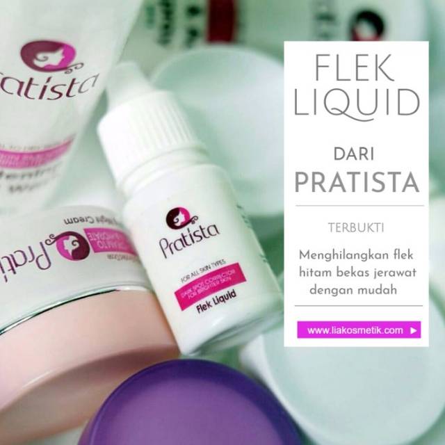 Penghilang Flek Hitam di Wajah : Pratista Flek Liquid