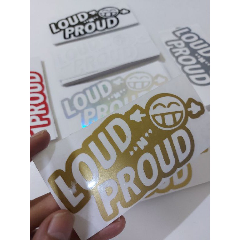 STICKER LOUD N PROUD JDM CUTTING