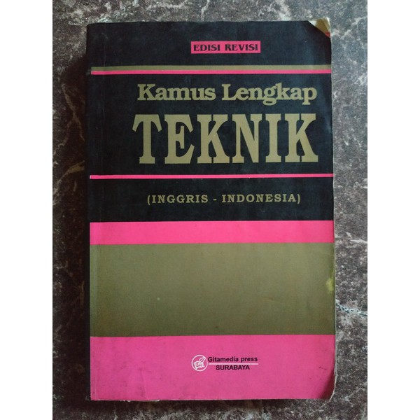 

Kamus Lengkap Teknik Edisi Revisi Inggris - Indonesia