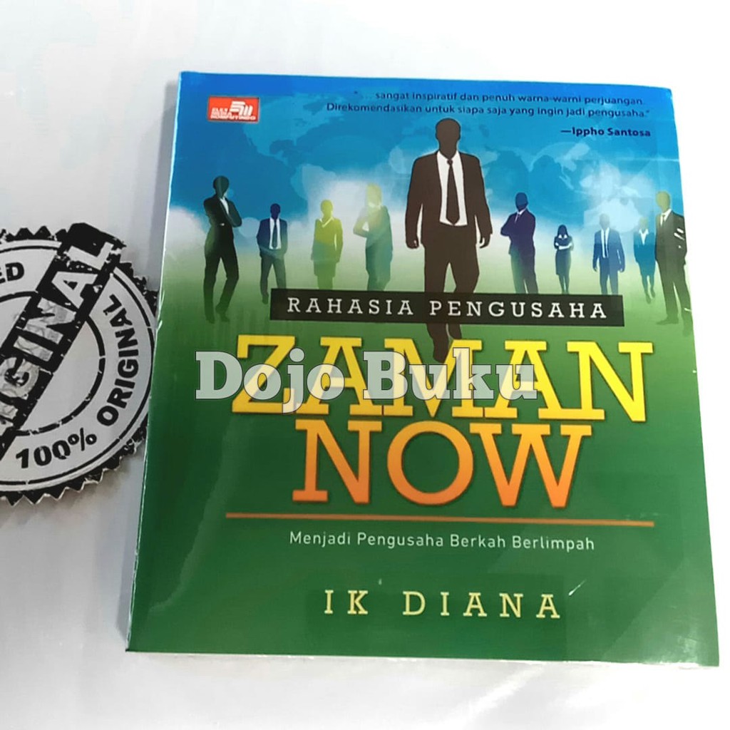 Rahasia Pengusaha Zaman Now by I.K. Diana