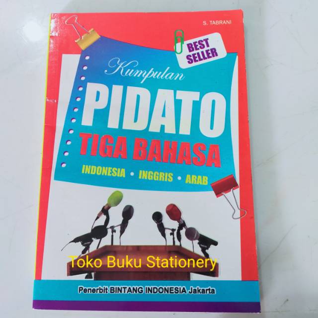 Kumpulan Pidato 3 Bahasa Indonesia - Inggris - Arab