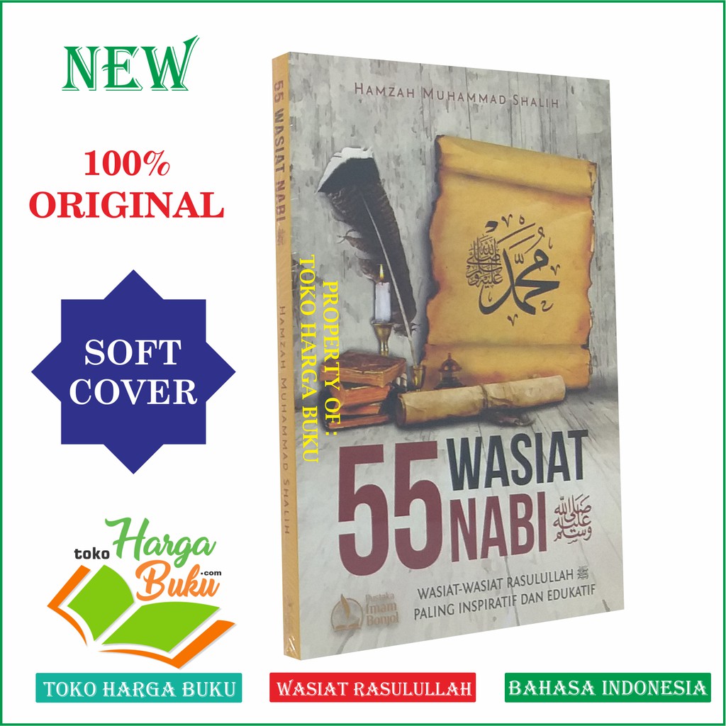 55 Wasiat Nabi Muhammad - Wasiat-Wasiat Rasulullah Paling Inspiratif dan Edukatif PIB