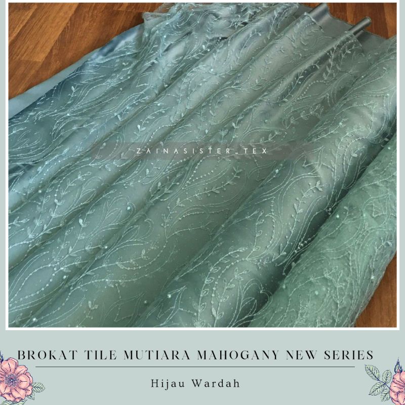 Kain Brokat Tile Mutiara Mahogany Warna Hijau Wardah