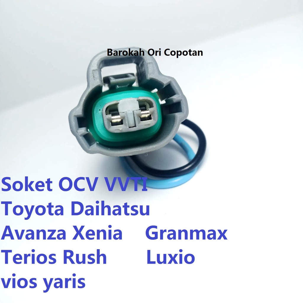 SOKET SENSOR OCV VVTI TOYOTA VIOS LIMO ALTIS YARIS AVANZA XENIA RUSH TERIOS Daihatshu Socket 2pin 2k