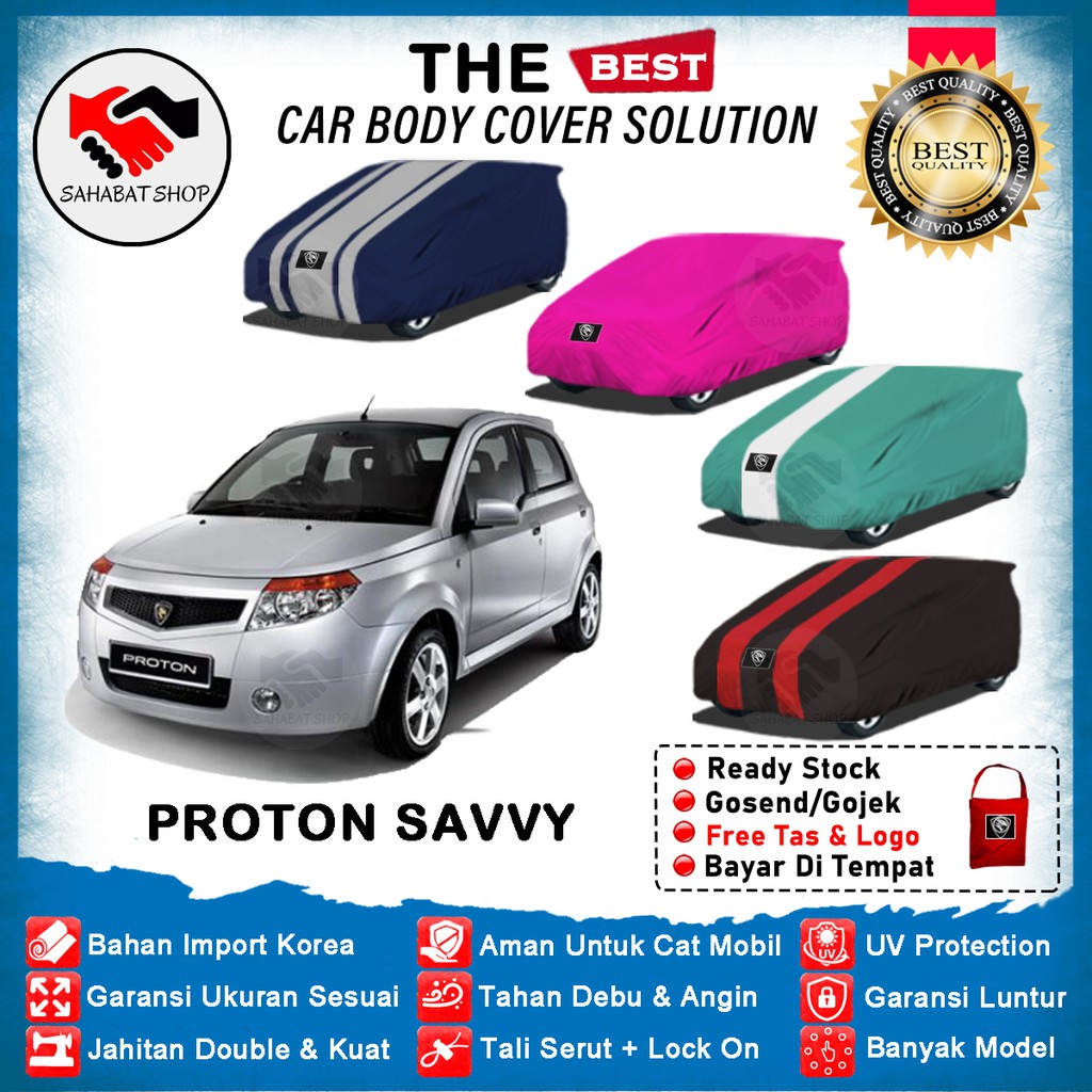 Sahabat Body Cover Mobil Savy / Sarung Penutup Proton Savy Outdoor 2005 2006 2007 2008 2009 2010 2011 / Selimut Mantel Tutup Kerudung Kerodong Kelambu Terpal Bungkus Mantol Jas Pelindung Mobil Savvy Anti Air Waterproof Model Biru