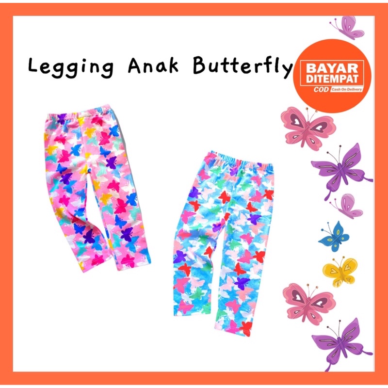 Legging Anak Perempuan Callysta Celana Leging Anak Perempuan Bayi Balita Remaja SD SMP Butterfly