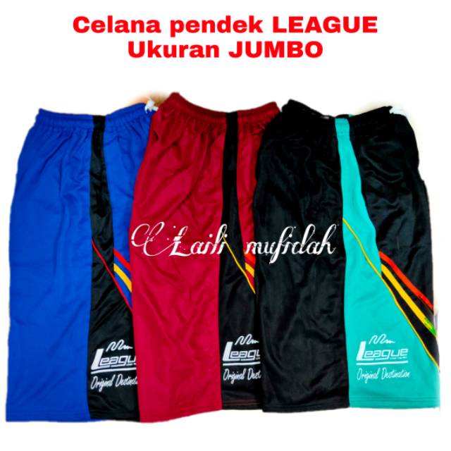 CELANA PENDEK LEAGUE JUMBO