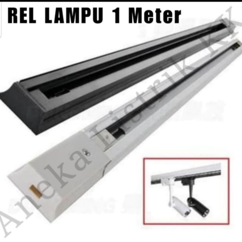 REL LAMPU 1M SOROT SPOT LED TRACK 1 M METER RELL TREK HITAM PUTIH HIGH QUALITY