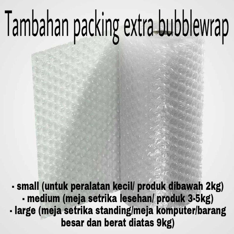 

Tambahan extra packing bubblewrap (order sesuai UKURAN S,M,L)