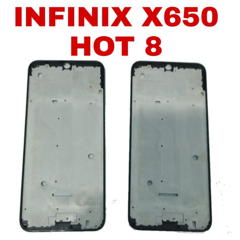 FRAME TULANG TENGAH LCD TATAKAN DUDUKAN BAZZEL BEZEL INFINIX HOT 8 X650 ORIGINAL