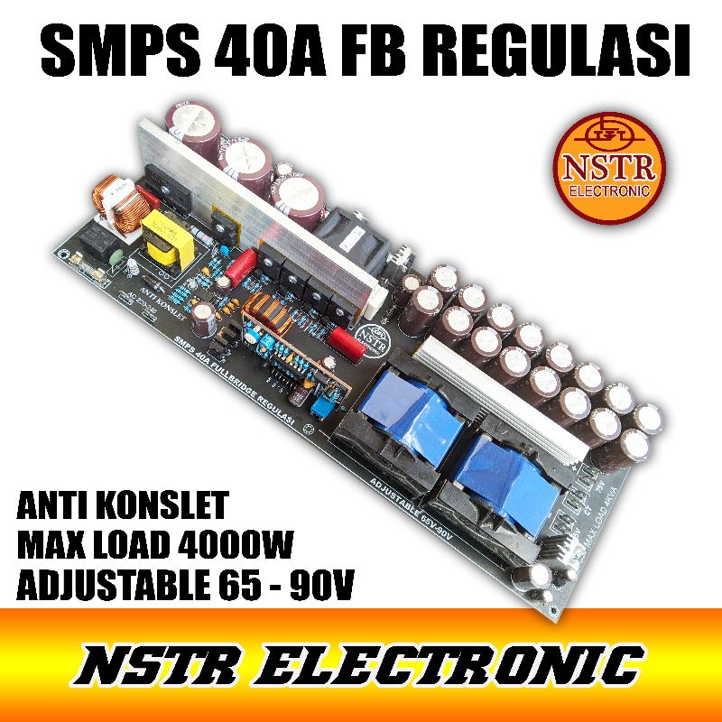 SMPS 40A fullbridge Regulasi out bisa diadjust dari 60v sd 90v ANTI KINSLET