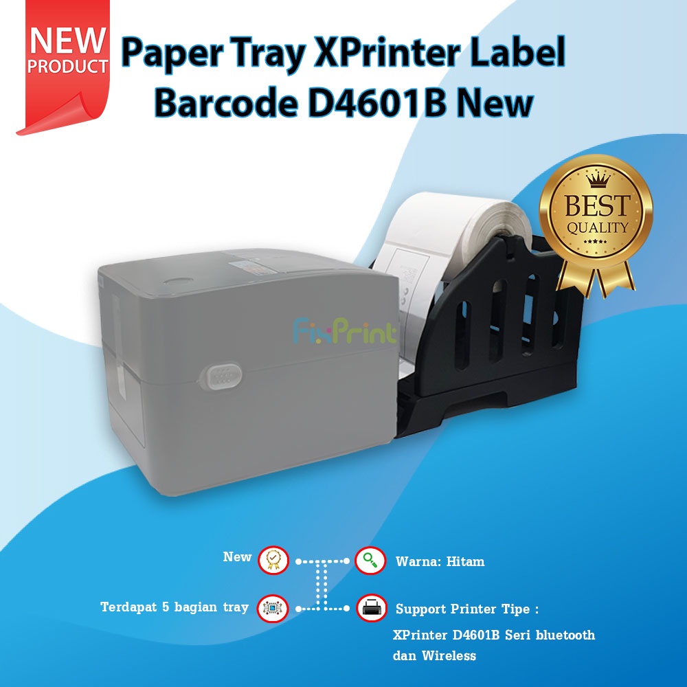 Paper Tray XPrinter Label Barcode D4601B New Holder Penopang Kertas Printer D4601