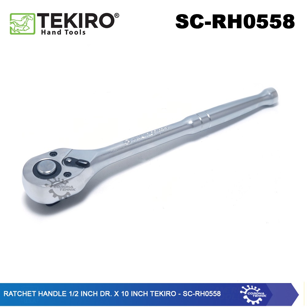 SC-RH0558 - Ratchet Handle 1/2 Inch DR. x 10 Inch Tekiro