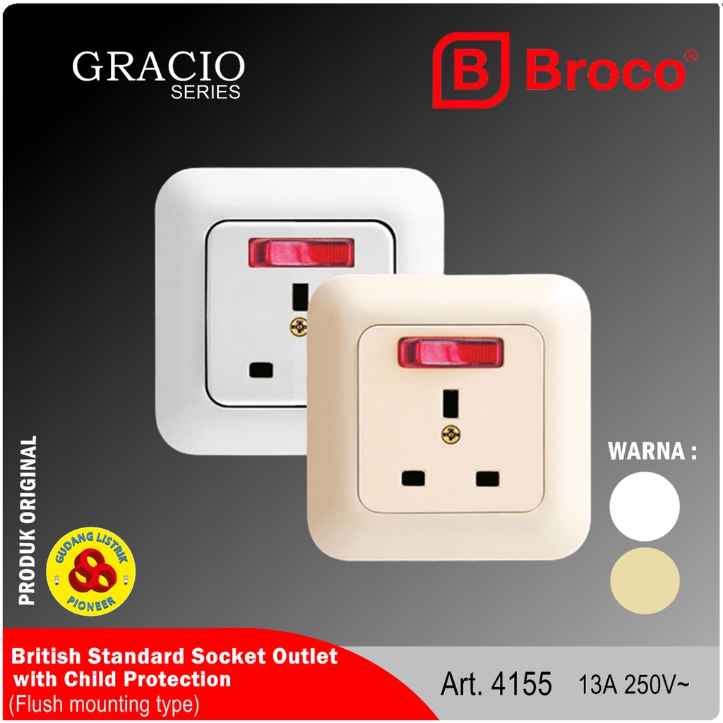 Broco Stop Kontak AC Gracio 4155 Socket 3 Pin dengan Saklar Lampu Neon