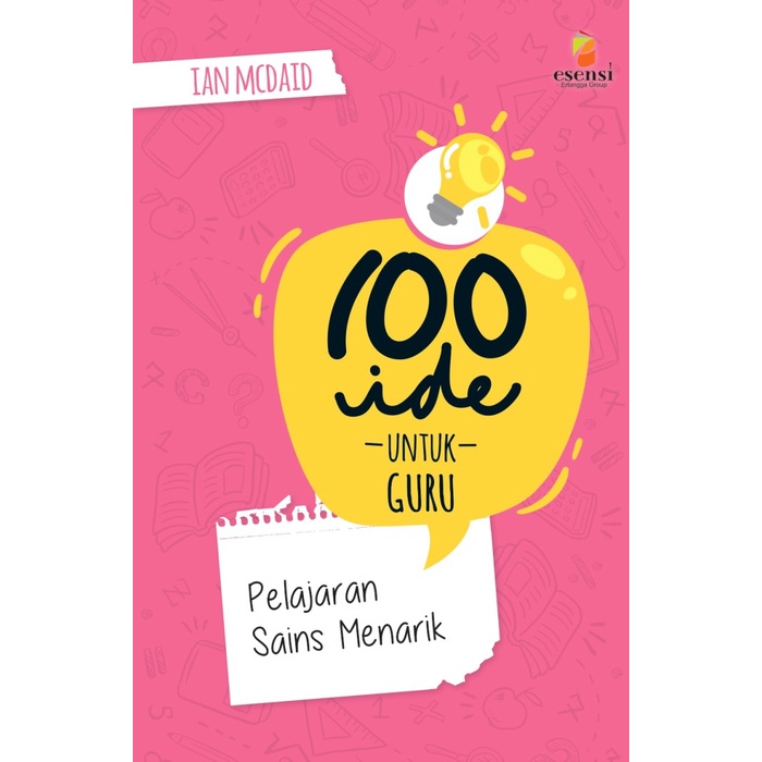 [ERL] 100 Ide Untuk Guru: Pelajaran Sains Menarik