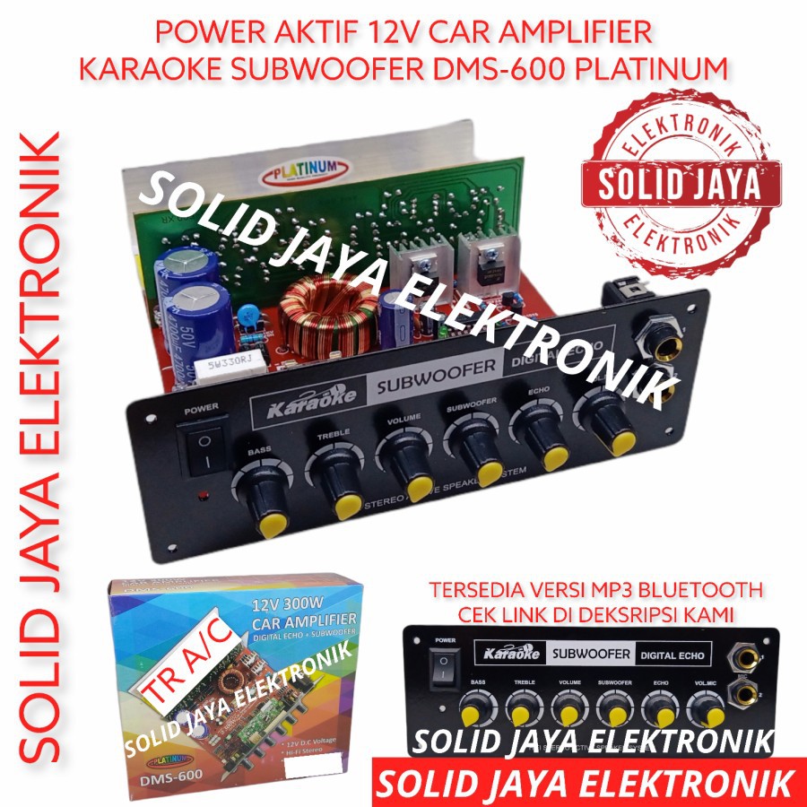 KIT POWER AKTIF MOBIL 12V DC 300W STEREO DMS600 DMS-600 DMS-600.X 600.X DMS 600 AKI ACCU CAR AMPLIFIER AMPLI DIGITAL ECHO MIC MIK KARAOKE SUB SUBWOOFER STEREO TR FINAL TOSHIBA ASLI 12 VOLT 12 V STEREO 600 WATT W PLUS PANEL PLATINUM ASLI ORIGINAL