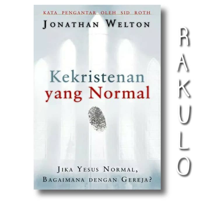 Buku Kekristenan yang Normal - Jonathan Welton