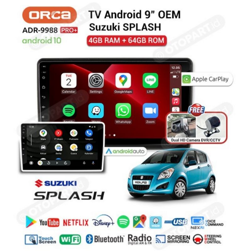 Head Unit Android SPLASH ANDROID 9 inch ORCA ADR 9988 PRO+ CARPLAY