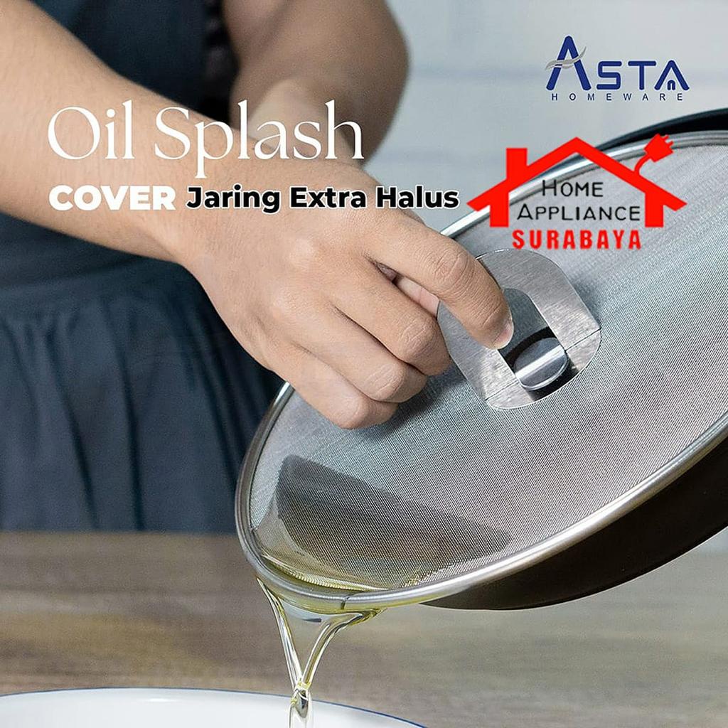 ASTA Oil Splatter Screen Cover - Tutup Panci Pelindung Cipratan / Percikan Minyak Stainless 25CM / 33CM