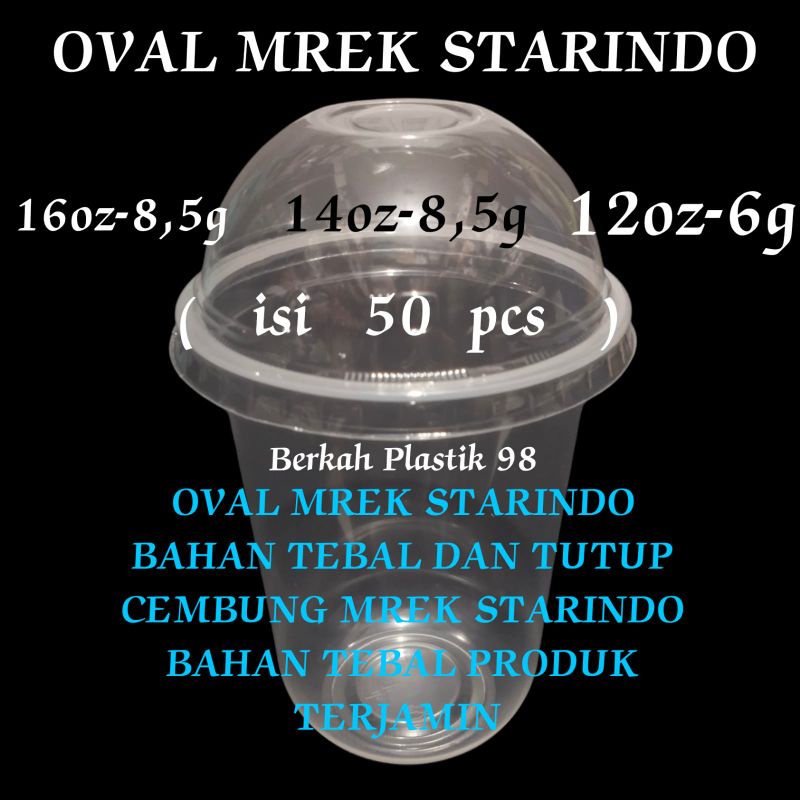 Oval starindo uk 16oz-14oz-12oz, sama Tutup cembung merk starindo, ( isi 50 pcs)