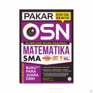 Buku OSN MATEMATIKA SMA PAKAR OSN MATEMATIKA SMA BEDAH SOAL + MATERI MODEL HOTS