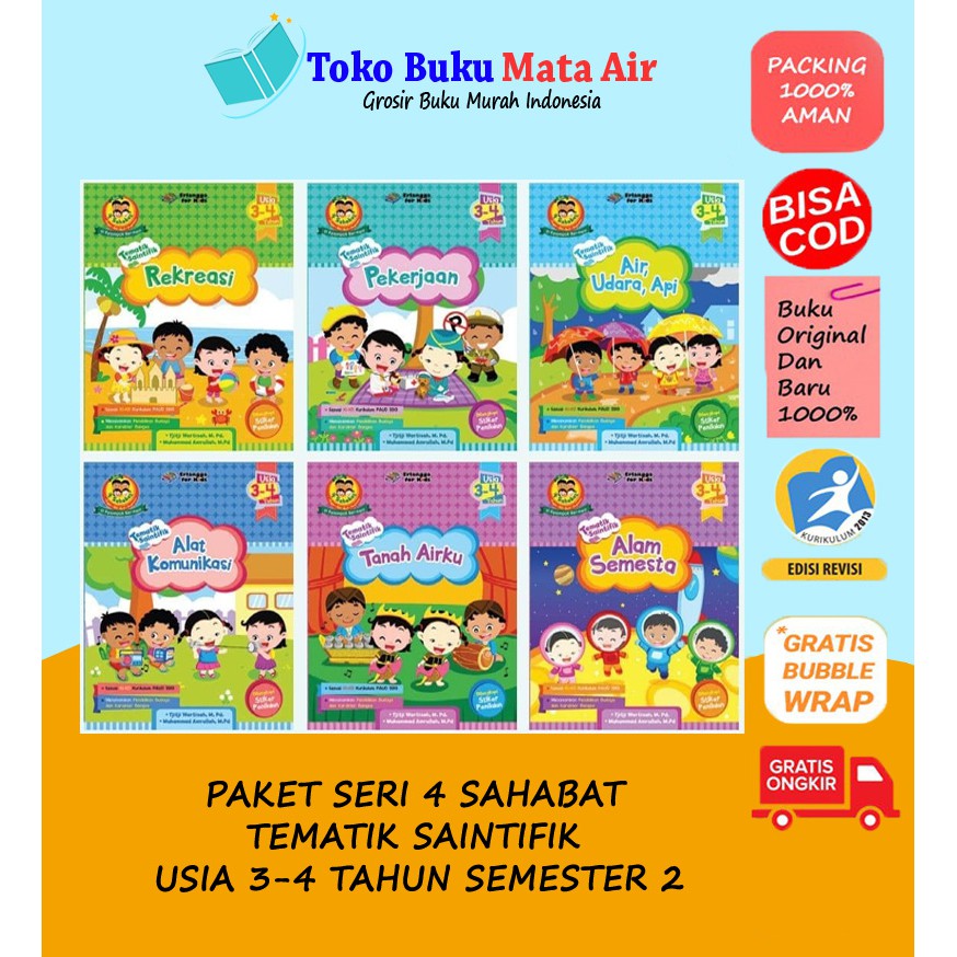 PAKET SERI 4 SAHABAT- TEMATIK SAINTIFIK USIA 3-4 TAHUN SEMESTER 2