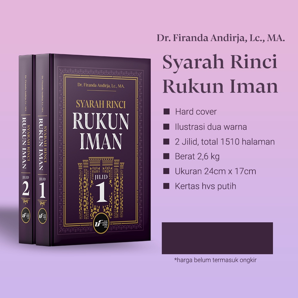 Syarah Rukun Iman - Dr. Firanda Andirja MA