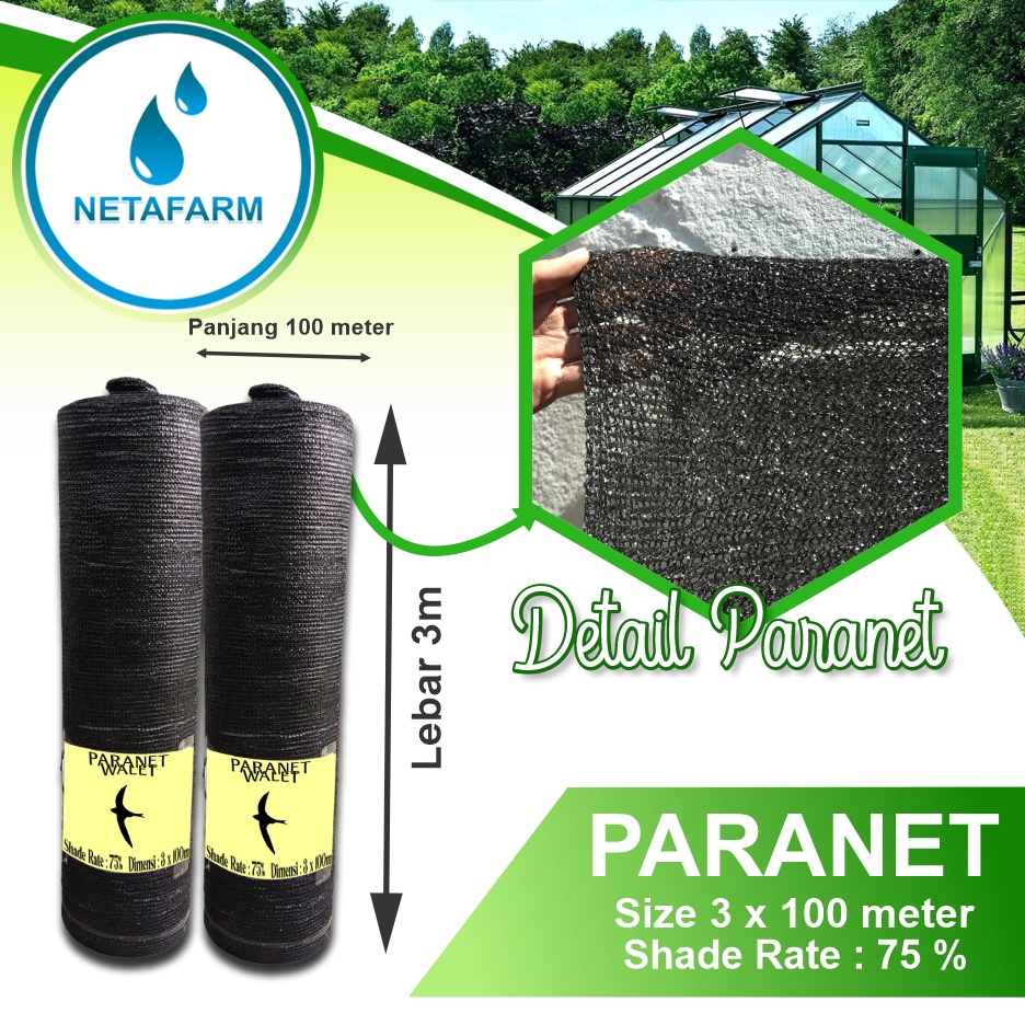 Jaring PARANET 75% lebar 3m Panjang 100m - Per Roll ( WALET )