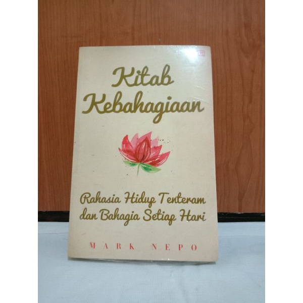 

Buku Motivasi Kitab Kebahagiaan Rahasia Hidup Tentram