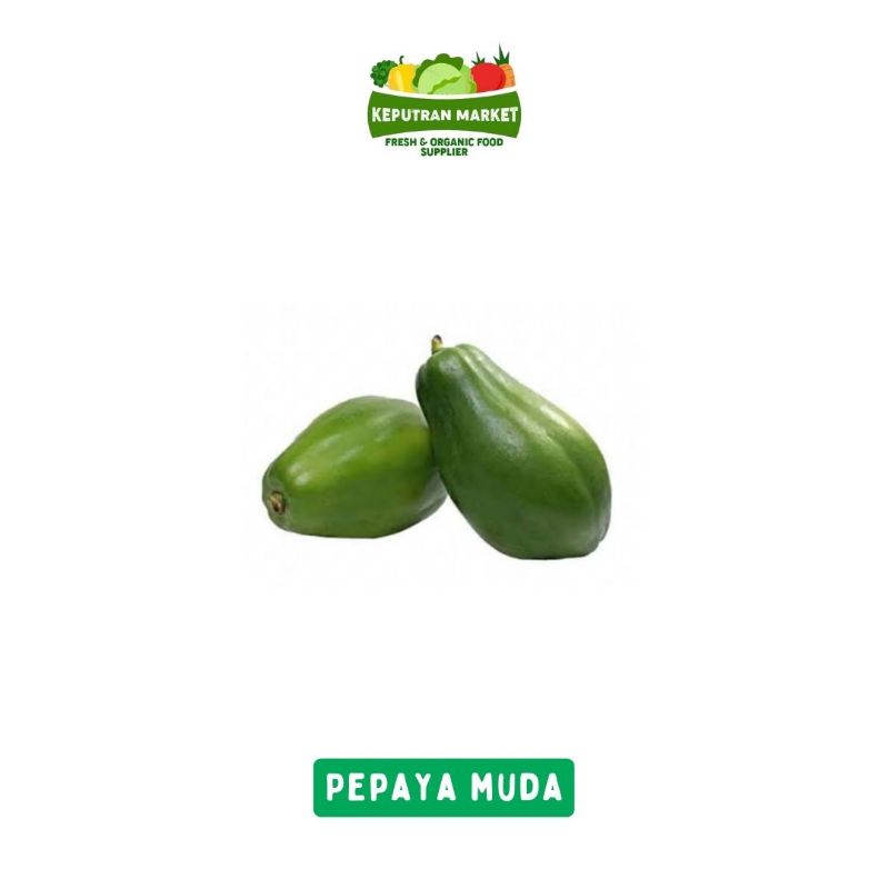 

Pepaya Muda Per Pcs / Sayur Segar