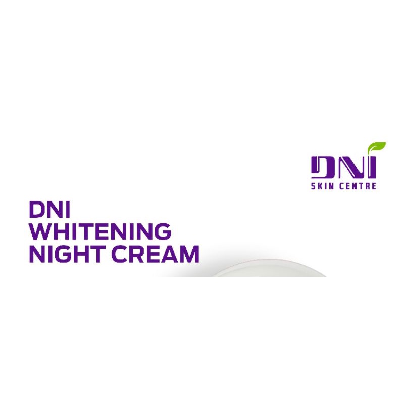 DNI whitening night cream