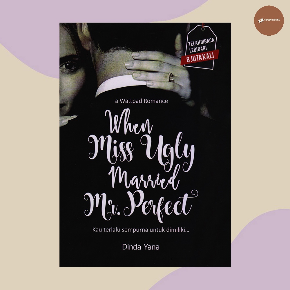 Buku Novel When Miss Ugly Married Mr Perfect