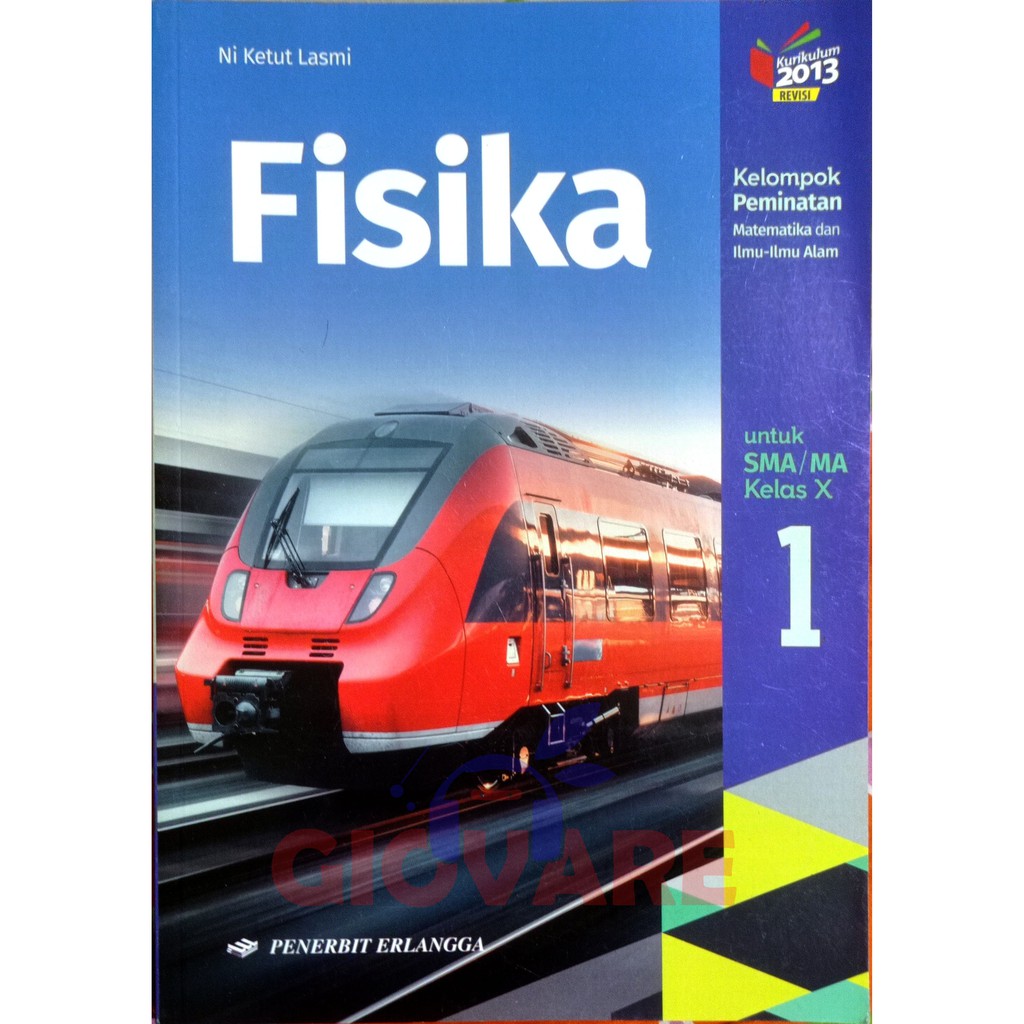 BUKU FISIKA KELAS 10 PEMINATAN ERLANGGA KURIKULUM 2013 | FISIKA SMA KELAS 10 KELOMPOK PEMINATAN
