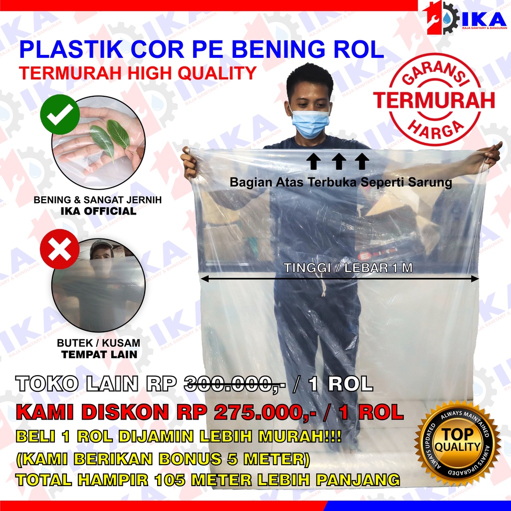 PLASTIK COR PE BENING SUPER TEBAL / CLEAR JERNIH (1ROLL= 103-105 MTR) TERMURAH COVER PENUTUP AMAN