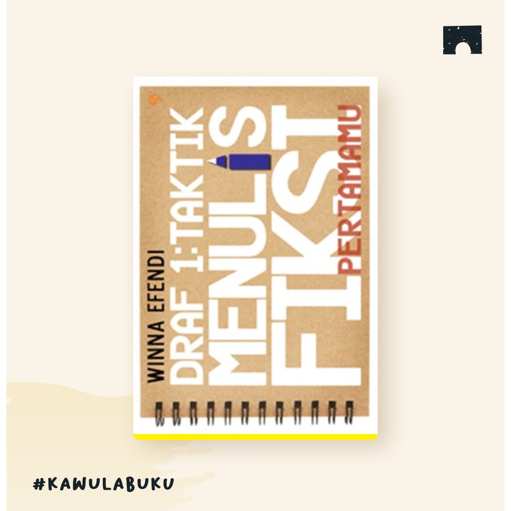 Taktik Menulis Fiksi Pertamamu