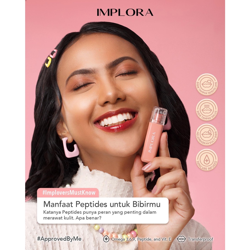 IMPLORA Jelly Tint Indonesia / Juicy Plumpy Lips 5ml / Vitamin E Peptide Omega 3, 6, 9 / Bibir Tampak Bervolume Halus Melembabkan Kulit Bibir Skincare Infused #ApprovedByMe / Transferproof Long Lasting / Cosmetic Lip Makeup Lipstick LipTint / Glossy Gloss