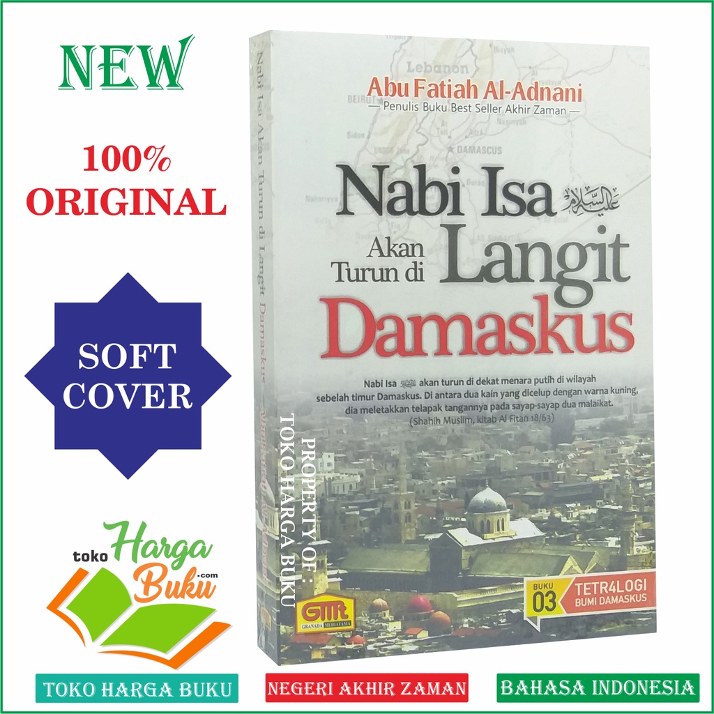 PAKET 4 BUKU TETR4LOGI BUMI DAMASKUS Tetralogi Bumi Damascus Huru-Hara Irak Syiria Mesir Nubuwat Perang Akhir Zaman Nabi Isa Akan Turun di Langit Damaskus Journey to Damaskus Penerbit Granada Mediatama