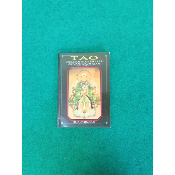 Tao: Pedoman Hidup Selaras dengan Hukum Alam - Hua-Ching Ni