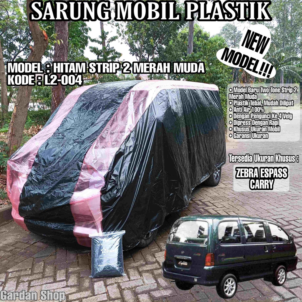 Sarung Mobil Plastik ZEBRA ESPASS CARRY Hitam Strip 2 Merah Muda Full Anti Air Full Waterproof