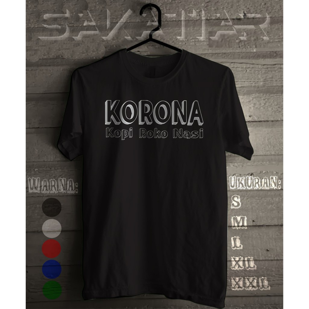 Baju Kaos Murah KORONA KOPI ROKO NASI Plesetan Logo